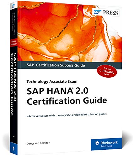 SAP HANA 2.0 Certification Guide: Technology Associate Exam (SAP PRESS: englisch) von SAP PRESS