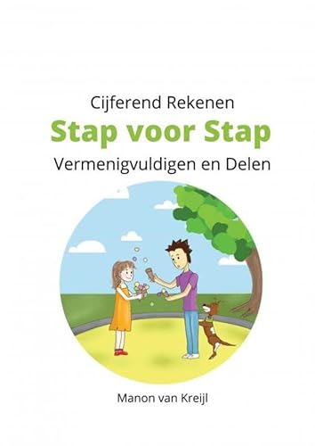 Cijferend Rekenen Stap voor Stap: Vermenigvuldigen en Delen von Brave New Books