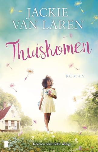 Thuiskomen: iedereen heeft liefde nodig von Boekerij