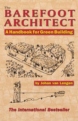 Barefoot Architect: A Handbook for Green Building von Shelter Publications