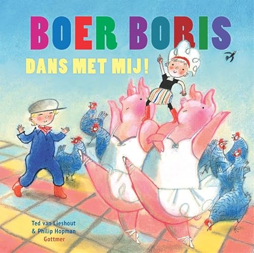 Boer Boris, dans met mij! von Gottmer