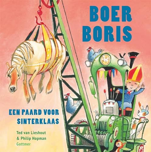 Boer Boris, een paard voor Sinterklaas von Gottmer