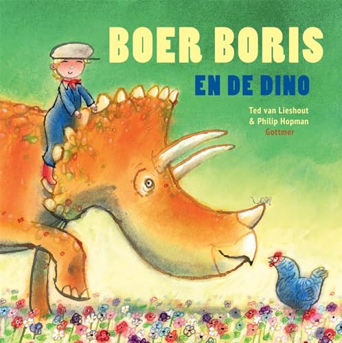 Boer Boris en de dino von Gottmer