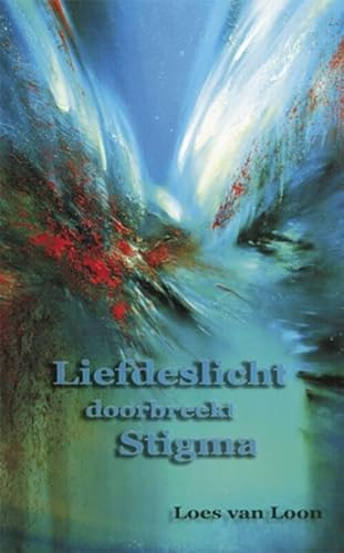 Liefdeslicht doorbreekt Zielenpijn von Uitgeverij Petiet