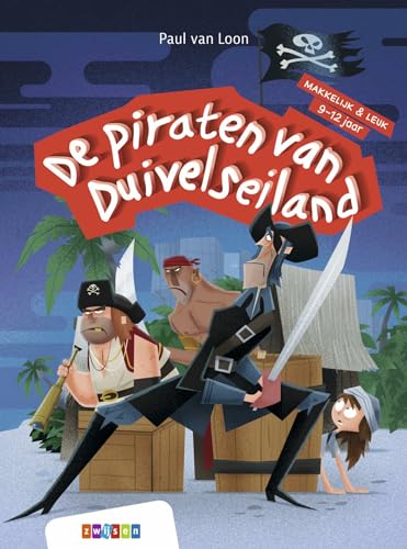 De piraten van Duivelseiland (Makkelijk & leuk) von Uitgeverij Zwijsen