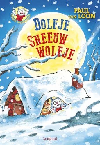 Dolfje Sneeuwwolfje: Dolfje Weerwolfje (Dolfje Weerwolfje, 8) von Leopold