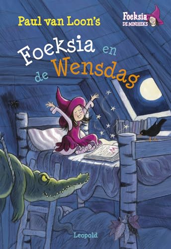 Foeksia en de wensdag (Foeksia de miniheks) von Leopold