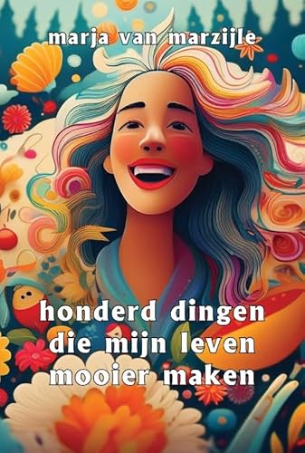 Honderd dingen die mijn leven mooier maken von Aura