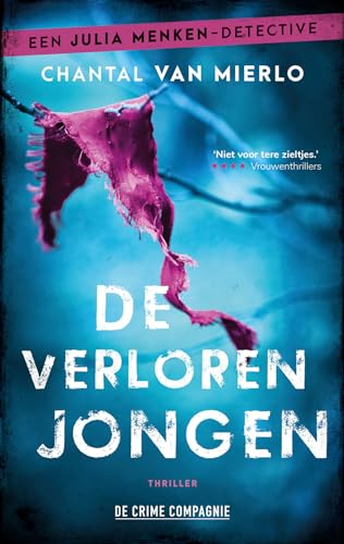 De verloren jongen: Julia Menken 1 (Crème de la crime, 1) von De Crime Compagnie