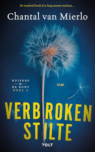 Verbroken stilte (Kuipers & De Bont, 2) von Volt