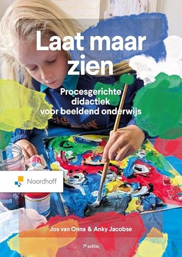 Laat maar zien - 7e editie Laat maar zien - 7e editie von Noordhoff Uitgevers