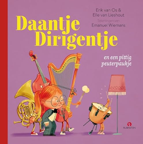 Daantje Dirigentje en een pittig peuterpaukje Daantje Dirigentje en een pittig peuterpaukje von Rubinstein Publishing BV