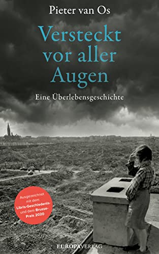 Versteckt vor aller Augen: Eine Überlebensgeschichte von Europa Verlag GmbH