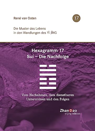 Hexagramm 17, Suí - Die Nachfolge von SYNERGIA-Verlag