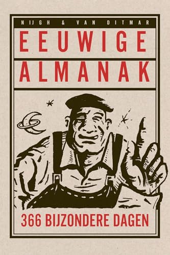 Eeuwige almanak: 366 bijzondere dagen Eeuwige almanak: 366 bijzondere dagen von Nijgh & Van Ditmar