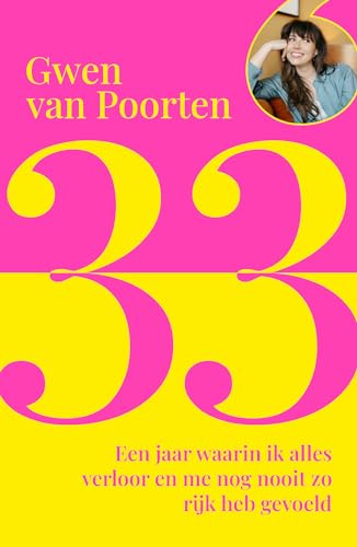 33: een jaar waarin ik alles verloor en me nog nooit zo rijk heb gevoeld von Lev.