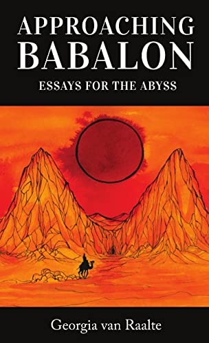 Approaching Babalon: Essays for the Abyss von Lulu
