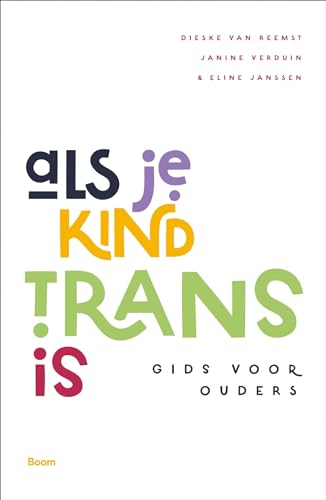 Als je kind trans is: gids voor ouders von Boom