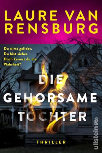 Die gehorsame Tochter: Thriller | »Ein starker, atemberaubender und berührender Thriller.« Chris Whitaker von Ullstein Paperback