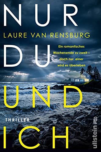 Nur du und ich: Thriller | Du freust dich auf ein romantisches Wochenende. Doch wirst du es überleben? Nur du und ich: Thriller | Du freust dich auf ein romantisches Wochenende. Doch wirst du es überleben?