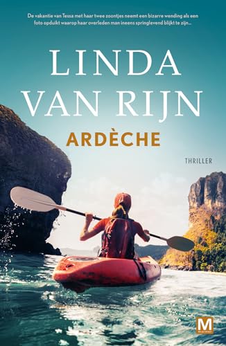 Ardèche: thriller Ardèche: thriller von Uitgeverij Marmer B.V.