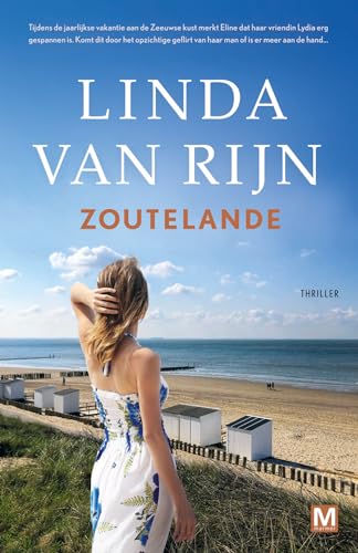 Zoutelande: literaire thriller Zoutelande: literaire thriller von Uitgeverij Marmer B.V.