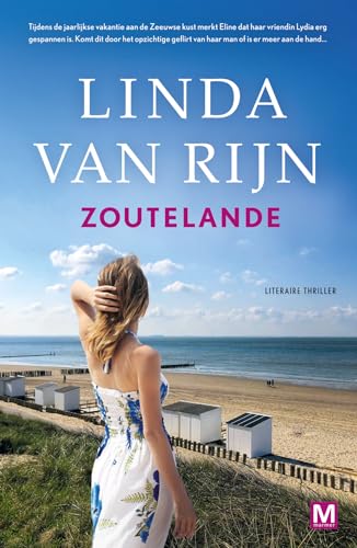 Zoutelande: literaire thriller Zoutelande: literaire thriller von Uitgeverij Marmer B.V.