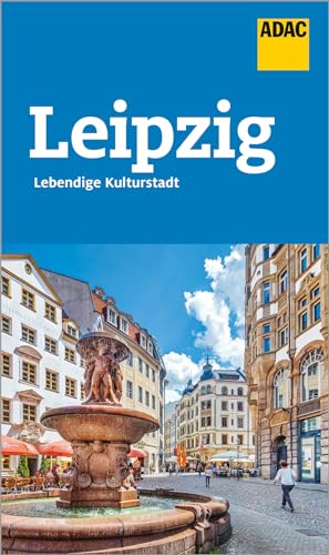 ADAC Reiseführer Leipzig: Der Kompakte mit den ADAC Top Tipps und cleveren Klappenkarten