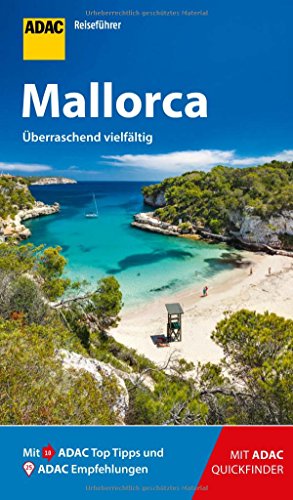 ADAC Reiseführer Mallorca: Der Kompakte mit den ADAC Top Tipps und cleveren Klappkarten