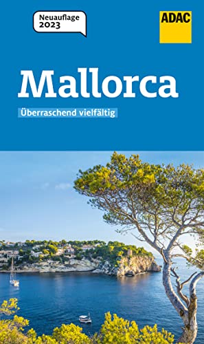 ADAC Reiseführer Mallorca: Der Kompakte mit den ADAC Top Tipps und cleveren Klappenkarten von ADAC Reiseführer, ein Imprint von GRÄFE UND UNZER Verlag GmbH