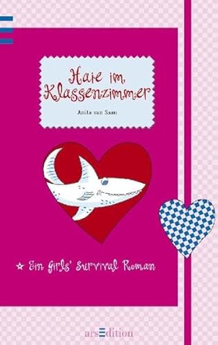 Haie im Klassenzimmer: Ein Girl's Survival Roman