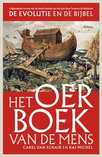 Het oerboek van de mens: de evolutie en de Bijbel von Uitgeverij Balans