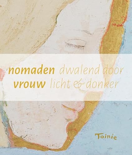 Nomadenvrouw: dwalend door licht & donker von Ef & Ef Media