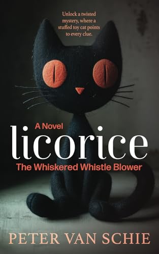 Licorice: The Whiskered Whistle Blower von Green Hill Publishing