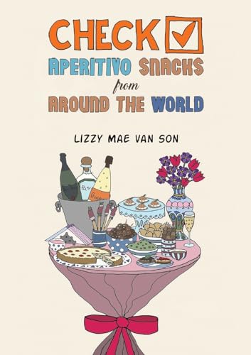 Check! Aperitivo Snacks from Around the World Check! Aperitivo Snacks from Around the World von Austin Macauley Publishers