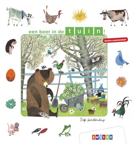 Een beer in de tuin! (Kleuters samenleesboeken) von Uitgeverij Zwijsen