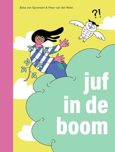 juf in de boom (Ik lees) von Uitgeverij Zwijsen