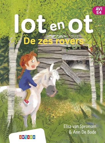 lot en ot - De zes rovers von Uitgeverij Zwijsen