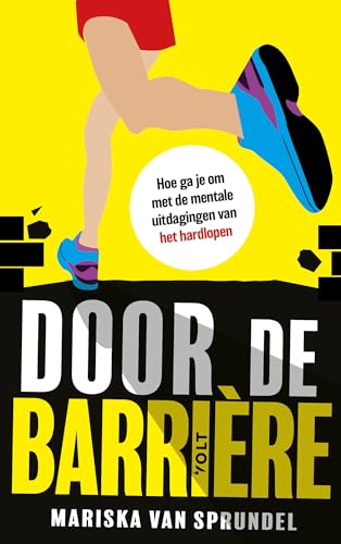 Door de barrière: Hoe ga je om met de mentale uitdagingen van het hardlopen von Volt