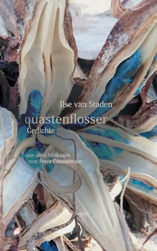 quastenflosser: Gedichte aus dem Afrikaans von Freigeist Verlag