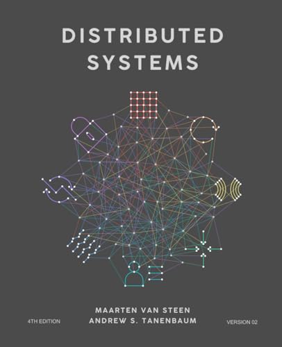Distributed Systems von Maarten van Steen