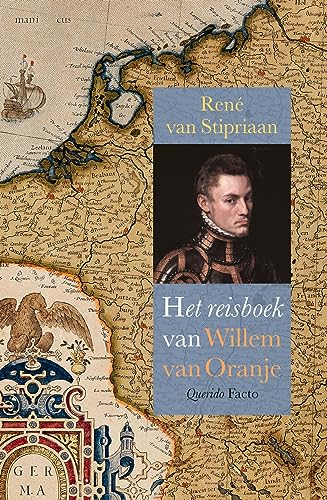 Het reisboek van Willem van Oranje von Querido