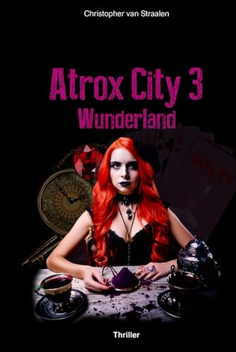Atrox City 3: Wunderland von Independently published