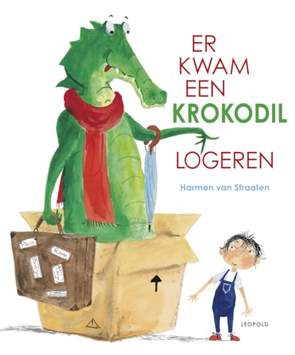 Er kwam een krokodil logeren (Grappige en ondeugende rijmprentenboeken) von Leopold