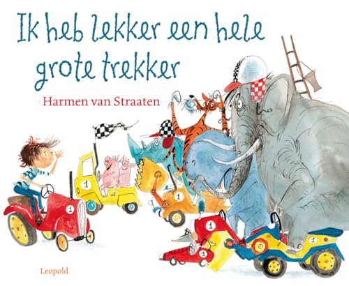 Ik heb lekker een hele grote trekker Ik heb lekker een hele grote trekker von Leopold