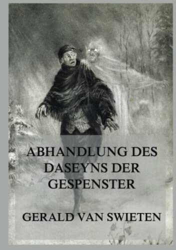 Abhandlung des Daseyns der Gespenster