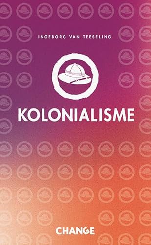 Kolonialisme (Lezen voor iedereen) von Eenvoudig Communiceren B.V.