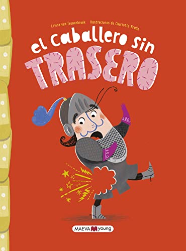 El caballero sin trasero (Álbumes ilustrados) von MAEVA