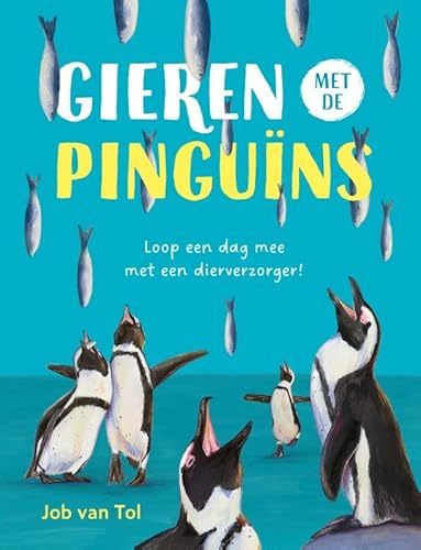 Gieren met de pinguïns: Een dag mee met een dierverzorger in de dierentuin von Ploegsma