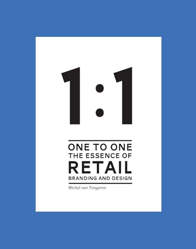 1:1 The essence of retail branding and design